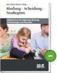 Bindung-Scheidung-Neubeginn Kongressband