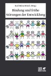 Bindung und frühe Störungen der Entwicklung