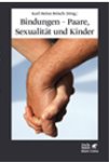 Bindung - Paare, Sexualität und Kinder
