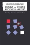 Bindung und seelische Entwicklungswege