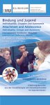 <b>11. Internationale Bindungskonferenz "Bindung und Jugend", Individualität, Gruppe und Autonomie </b> (2012)